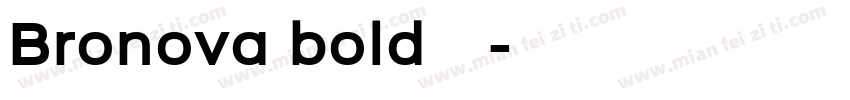 Bronova bold字体字体转换
